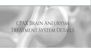 cPAX Brain Aneurysm Treatment For Patients | NeuroVASx, Inc.